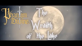 Image of Phantom Divine  – The Wraith Of The Lake