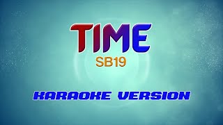 Download lagu SB19 - TIME | Karaoke Version mp3 Download lagu SB19 - TIME | Karaoke Version mp3