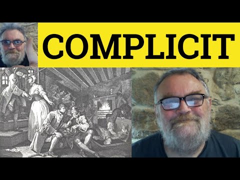 🔵 Complicit Meaning - Complicity Examples - Complicit Defined - Complicity Explained Law Complicit