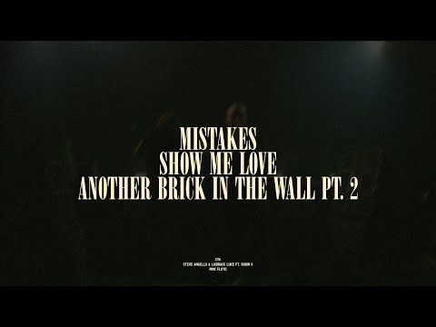 Mistakes / Show Me Love / Another Brick In The Wall, Pt. 2