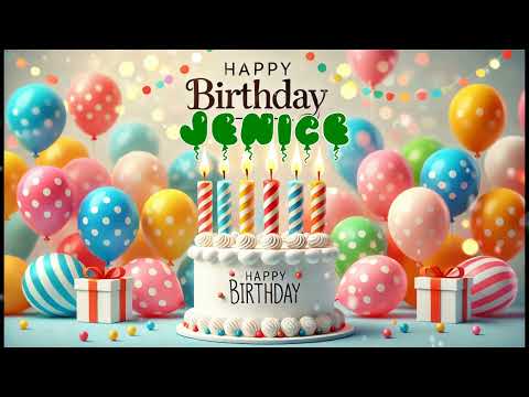 Happy Birthday JENICE   Happy Birthday Song   Birthday Wishes   Birthday Party