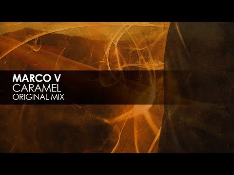Marco V - Caramel (Original Mix)
