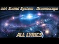009 Sound System Dreamscape ALL LYRICS