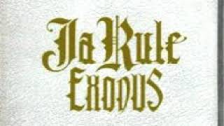 Ja Rule - 01 exodus intro