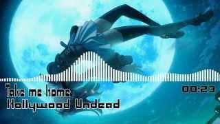 Take Me Home - Hollywood Undead [Nightcore]