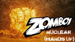 Zomboy-Nuclear (Hands Up) Music Video