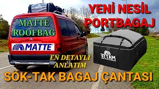 YENİ NESİL PORTBAGAJ / MATTE ROOFBAG TAVAN ÇANTASI / SÖKTAK PRATİK PORTBAGAJ #po