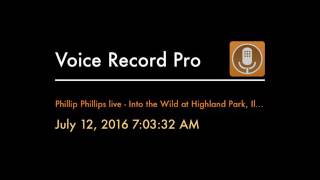 Phillip Phillips live - Into the Wild at Highland Park, Illinois 7-10-16
