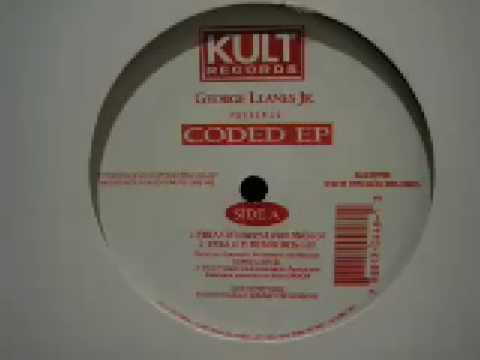 George Llanes Jr. Presents Coded EP - Freak (George's Lifted Mix)
