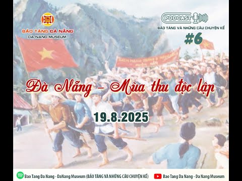 ĐÀ NẴNG - MÙA THU ĐỘC LẬP