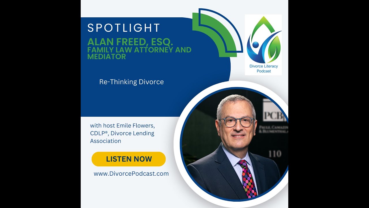 Re-Thinking Divorce with Emile Flowers and Alan Freed