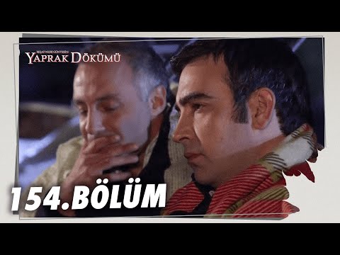 Yaprak Dökümü 154. Bölüm - Full Bölüm