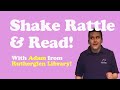 Shake Rattle And Read With Adam From Rutherglen Library