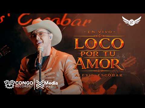 Loco Por Tu Amor - Alexis Escobar (En Vivo - Concordia - Antioquia)