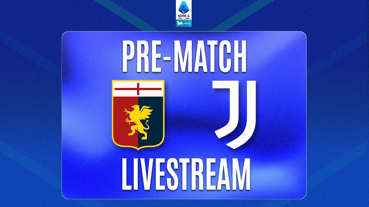 🔴 PRE-MATCH LIVE | GENOA-JUVENTUS | Serie A Enilive 2026/27