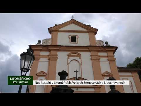 LITOMĚŘICKO: Noc kostelů v Litoměřicích, Velkých Žernosekách a Libochovanech