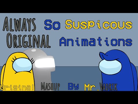 DHeusta x OR3O Always So Suspicious ORIGINAL ANIMATIONS (Original Mashup by Mr.Vadrik)