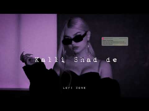 Kalli Shad De - Satbir Aujla (Official Video) Latest Punjabi Song 2023 | GK Digital | Lofi Zone