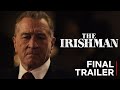 The Irishman | Final Trailer | Netflix
