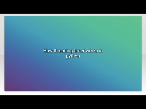 How Threading Timer Works In Python