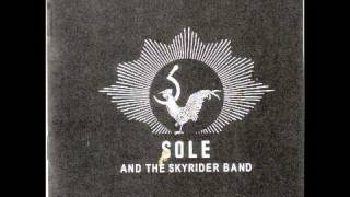 Sole & The Skyrider Band - In Paradise