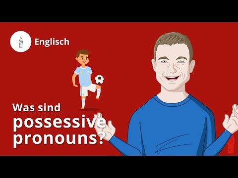 possessive pronouns: Grammatik und Beispiele – Englisch | Duden Learnattack