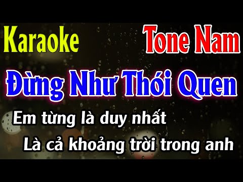 Đừng Như Thói Quen Karaoke Tone Nam ( Am ) Karaoke Lâm Organ - Beat Mới