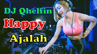 DJ Qhelfin - Happy Ajalah Ft. Gafar (DJ Echo Remix)