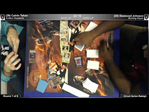 ARG Raleigh Round 7 - Calvin Tahan (Artifact Shaddolls) vs. Desmond Johnson (Burning Abyss)
