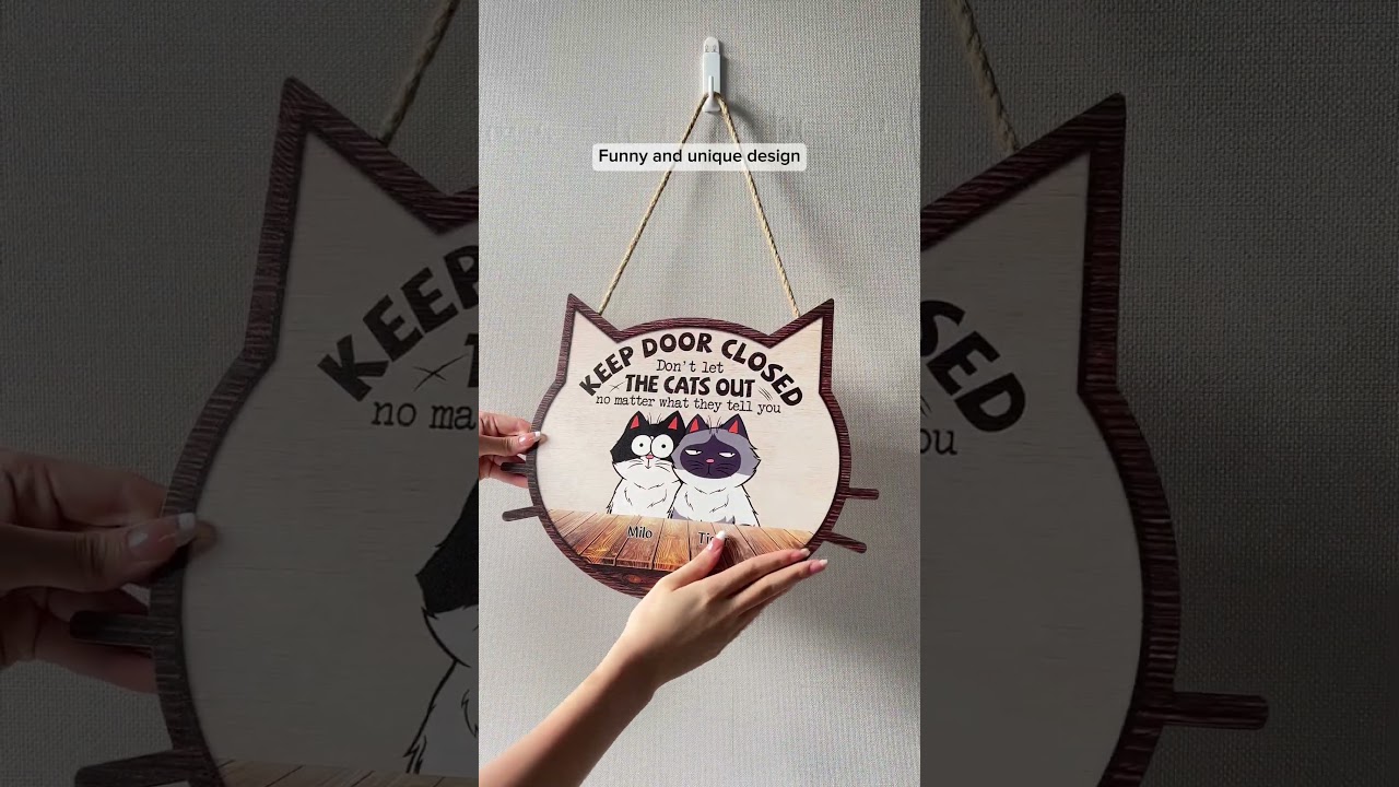 Keep Door Closed | Personalized Custom Shaped Wood Sign