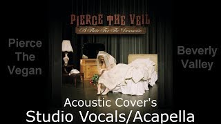 &quot;Diamonds And Why Men Buy Them&quot; - Pierce The Veil  (Acapella Cover/Studio Vocals) SOUNDS LIKE VIC