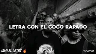 Cartel De Santa - Coco Rapado - (Letra)