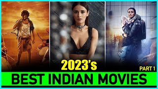 Top 7 Best INDIAN MOVIES Of 2023 So Far (Jan - Mar) | New Released INDIAN Films In 2023