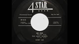 Bobby Lile - Too Many Secrets (4 Star EP-22)