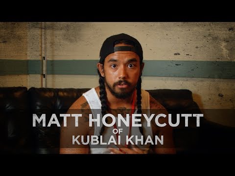 I Wasn't There For My Mom -- Matt Honeycutt of Kublai Khan