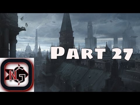 Dishonored 2 - Walkthrough Let's Play - Part 27 | Mission 9: Return To Dunwall