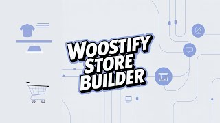 Woostify Tutorial ONLINE STORE: How to Create an eCommerce Website with WordPress