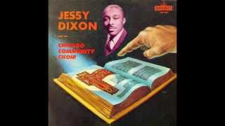 Somebody Saved Me-Jessy Dixon &amp; The Chicago Community Choir