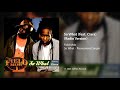 Field Mob So What Feat Ciara Radio Version