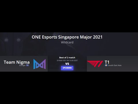 [DOTA 2 LIVE!] Team Nigma vs T1 I One Esports Singapore Major 2021 I BO2 I Wild Card I Dota 2 Live!