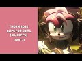 Thorn Rose Clips For Edits Part 2 4K 60FPS