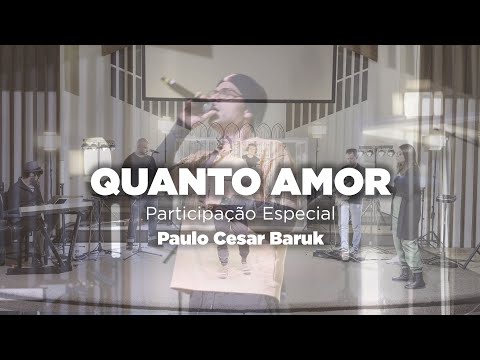 Raiz Worship | Quanto Amor | Feat Baruk