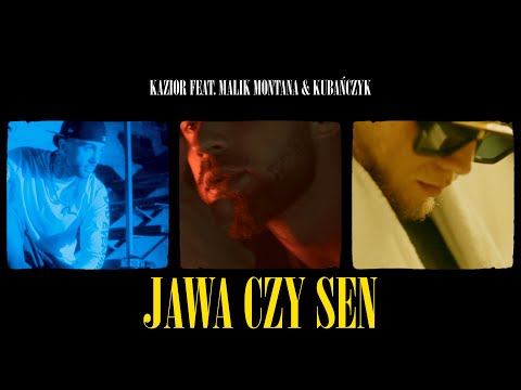 Kazior ft. Malik Montana, Kubańczyk - Jawa czy sen (Official Video)
