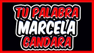 Tu palabra Marcela Gandara - Letra em Italiano.. Tua Parola..