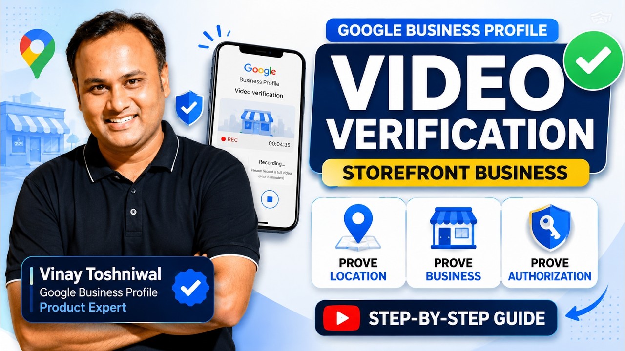 Google Business Profile video verification guide for storefront businesses