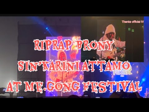 Brony Marak Riprap at Me.gong festival Sin’karini attamo