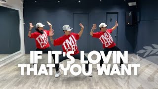 IF IT&#39;S LOVIN THAT YOU WANT (Tiktok Viral) by Rihanna | Zumba | Pop | TML Crew Kramer Pastrana