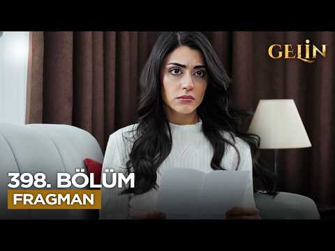 Gelin Dizisi 3. Sezon 398. Bölüm Fragmanı - Ön İzleme Detayları