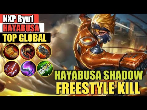 HAYABUSA SHADOW FREESTYLE KILL | BUILD DAMAGE TOP GLOBAL HAYABUSA Ryu1 GAMEPLAY - MOBILE LEGENDS