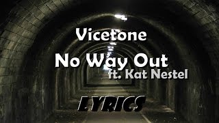 Vicetone ft. Kat Nestel - No Way Out | Lyrics